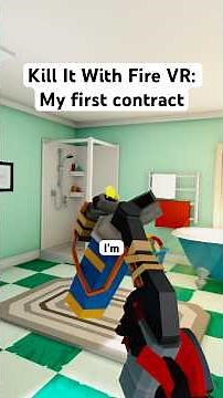 Kill It With Fire VR | Exterminator Rule #1: Never Panic… I Panicked #vr