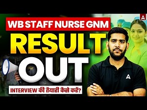 WBHRB Staff Nurse GNM Result Out 2025 | How To Prepare For #WBHRB Staff Nurse Interview |GNM Cut Off