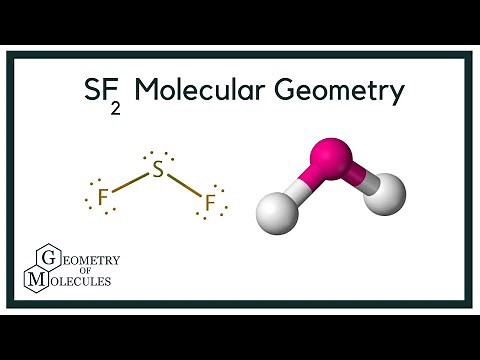 SF2 Molecular Geometry, Bond Angles & Electron Geometry (Sulfur Difluoride)