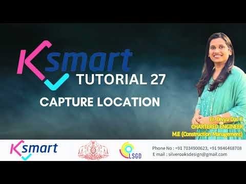 CAPTURE LOCATION| ksmart tutorial Malayalam| #ksmart