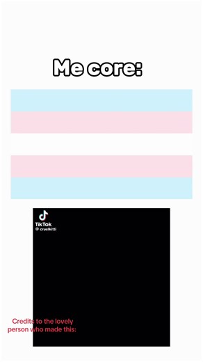 Me core!! (Trans version!) #trangender #lgbt🌈 #viral #fyp #trans