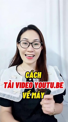 Hướng dẫn tải video youtu.be về máy #phanhaedit #editvideo #taivideo #xuhuongtiktok #TryItWithTikTok