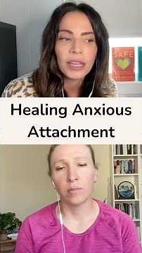 Healing Anxious Attachment