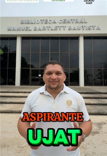 Convocatoria aspirantes UJAT: DACEA jueves 18 de junio