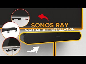 Fix Your Soundbass Sonos Ray Soundbar Wall Mount Bracket To The wall & Attachment Of The Soundbar