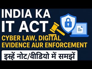 India ka IT Act: Cyber Law, Digital Evidence aur Enforcement Explained