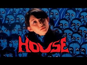 House (1977) film commentary