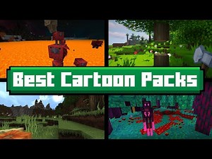 Cartoon Texture Packs • Top 5 Best Cartoon Resource Packs for Minecraft