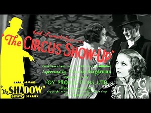The Shadow #6 - The Circus Show-Up (1932) SALLY BLANE, POLLY ANN YOUNG