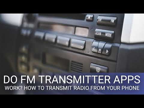 Do FM Transmitter Apps Work? How to Transmit Radio From Your Phone