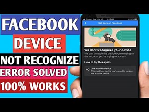 FIXED - How To Fix Facebook Device Not Recognized | Easy Way | 100% Work