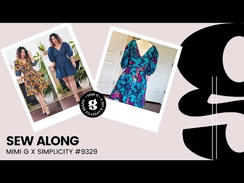 Sew-Along Mimi G X Simplicity #9329
