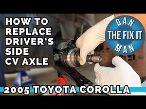 2003 - 2008 Toyota Corolla / Matrix & Pontiac Vibe - How to Replace Driver's Side CV Axle Shaft! DIY
