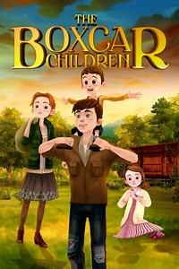 The Boxcar Children Summary, Trailer, Cast, Where to Watch and More