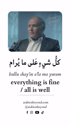 Learn Arabic: Everything is Fine in Arabic Expressions