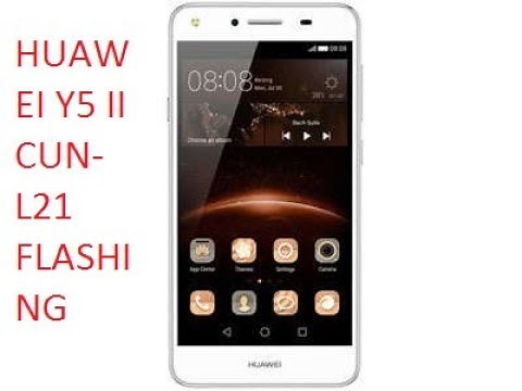 Huawei Y5ii Flashing Cun-l21 100% Working File