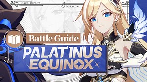 Palatinus Equinox rides to war! We must win this battle！ New IMG-type S-rank battlesuit Palatinus Equinox debuts! This is the presence that has surpassed Active Honkai Reaction and mastered the power of stigma. Bearing the names "Durandal" and "Kaslana", her return shall be a victorious one. Her battle expertise will not be presented by Otto or Void Archives, but by an Ordinary Narrator instead. Voiceover: Zhao Lu, the Ordinary Narrator | Honkai Impact 3rd