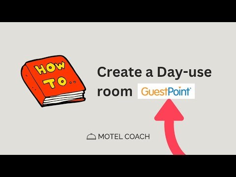 🎓 GuestPoint Lesson 32: Easy Guide To GuestPoint Day-Use Reservations