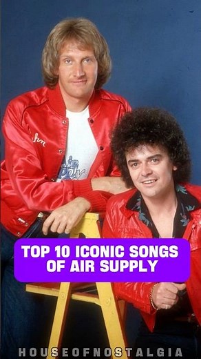 Air Supply Iconic Songs #airsupply #classichits #music #oldies #nostalgia
