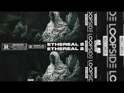 [10+] FREE AMBIENT LOOP KIT / SAMPLE PACK - ETHEREAL 2 (WHEEZY, GUNNA, PYREX WHIPPA, CUBEATZ)