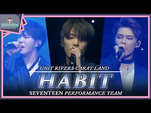 [INDO SUB[ SEVENTEEN (세븐틴) - HABIT (입버릇) - (UNIT RIVERS PERFORMANCE TEAM)