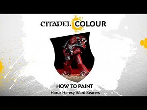 How to Paint: Horus Heresy Word Bearers
