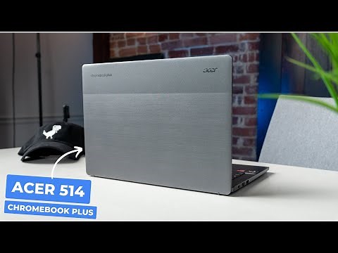 Acer Chromebook Plus 514 Review