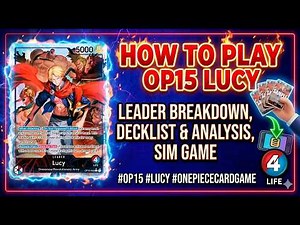 RED/BLUE LUCY IS UNSTOPPABLE! 🏆 OP15 Leader Guide & Deck List