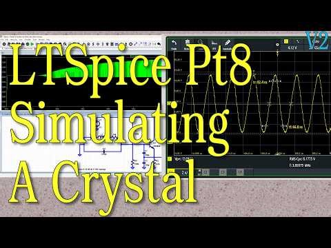 LTSpice (Pt 8): Characterizing a Crystal and Simulating it in LTSpice (085h-V2)