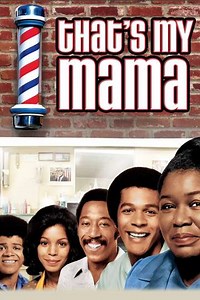 That's My Mama (1974-1975) - TV Show