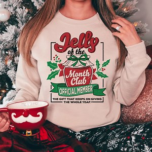 Jelly of the Month Club Crewneck Sweatshirt - Etsy