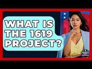 What Is The 1619 Project? - America First Democrats