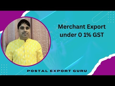 Merchant Export under 0 1% GST