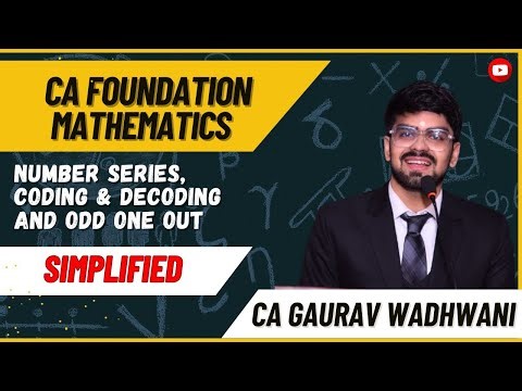 L71 | Number series, coding decoding and odd one out | CA foundation Maths ICAI | Lecture 71