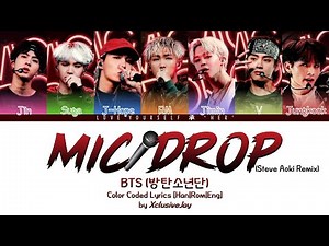 BTS (방탄소년단) - ‘Mic Drop (Steve Aoki Remix)’ | Color Coded Lyrics [Han|Rom|Eng]