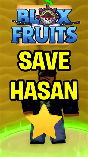 Save Hasan! Blox Fruits Desert Star Guide 2026