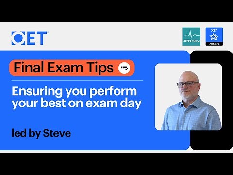 Class with OET Online: Final Exam Tips - Ensuring You Perform Your Best on Exam Day