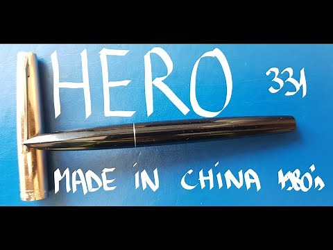 Hero 331 from the 1980s (Made in China) Fountain Pen Review
