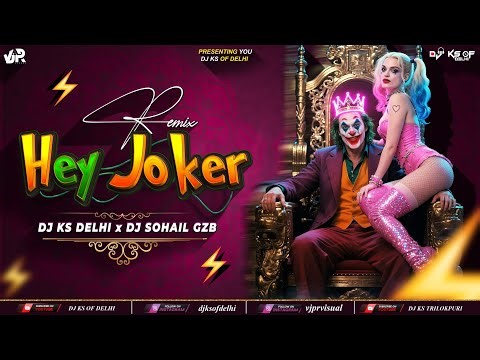 Hey Joker Dj Remix | Powerfull Humming Bass Mix | Dj Sohail Gzb x Dj Ks Delhi | 2026
