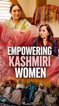 Empowering Kashmiri Women || Hello DURGA #womenempowerment