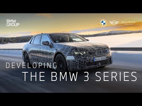 Developing the new BMW 3 Series