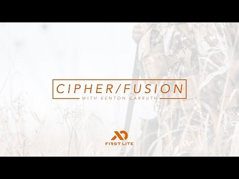 Cipher / Fusion | First Lite