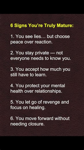 6 Signs You’re Truly Mature