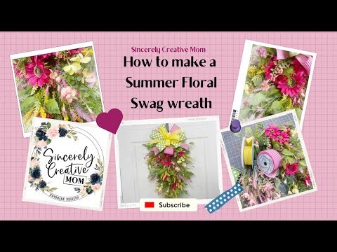 How to make a Summer swag wreath