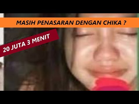 Chika!! Viral Video 20 Juta 3 Menit Beredar! Sempat Kecewa karena Minta Pengakuannya Ditake-down!!