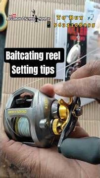 Baitcating reel Setting tips for Beginners//Fishing reel tips//Baitcaster Fishing tips #fishingreel