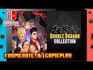 Double Dragon Collection - (Nintendo Switch) - Framerate & Gameplay
