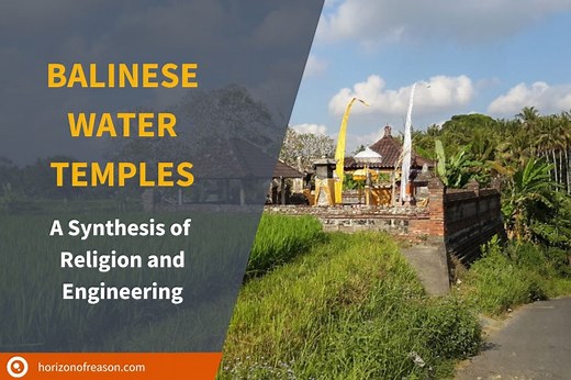Water Temples in Bali: Merging Religion and Science
