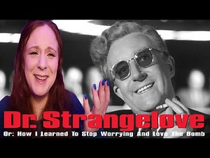 Dr. Strangelove * FIRST TIME WATCHING * reaction & commentary