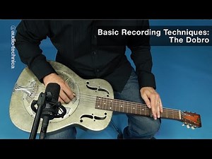 Basic Recording Techniques: The Dobro